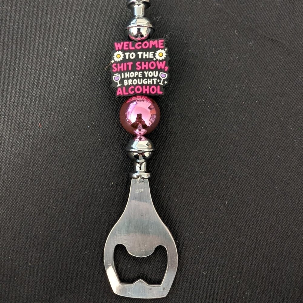 Handmade Welcome to The Sh*** Show Bottle Opener